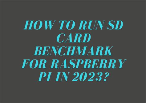 Raspberry Pi sd card benchmark